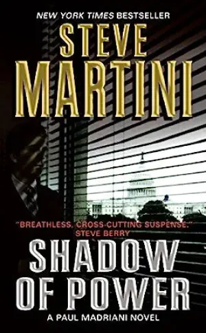 Shadow of Power (Paul Madriani #9)